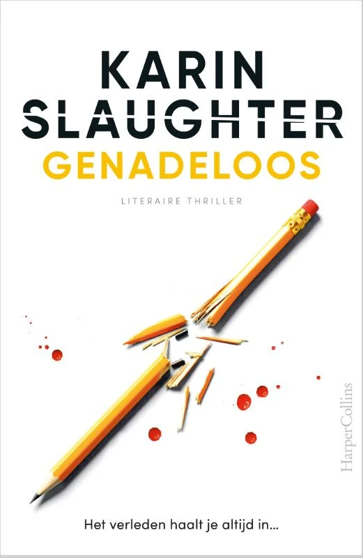 Genadeloos – Karin Slaughter – boek cover
