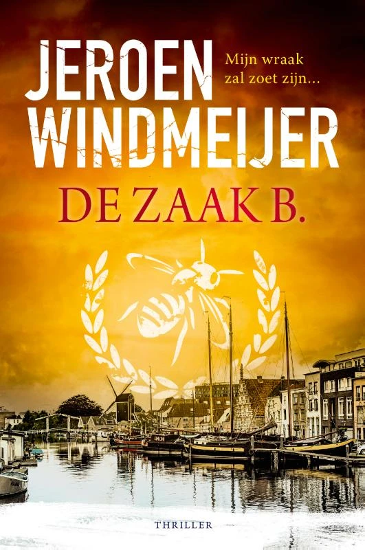 De zaak B. – Jeroen Windmeijer – boek cover