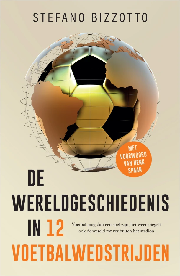 De wereldgeschiedenis in 12 voetbalwedstrijden – Stefano Bizzotto – boek cover