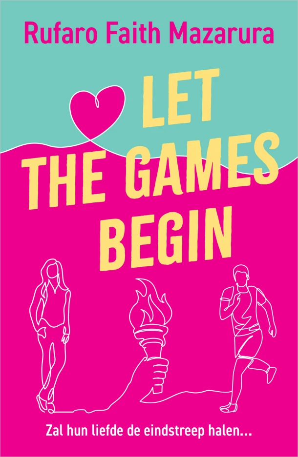Let the Games Begin – Rufaro Faith Mazarura – boek cover