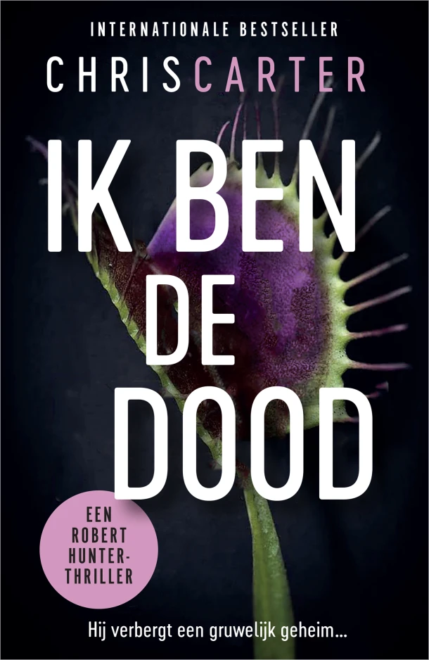 Ik ben de dood – Chris Carter – boek cover