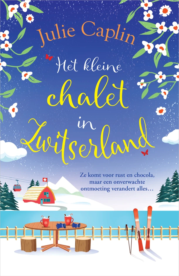 Het kleine chalet in Zwitserland – Julie Caplin – boek cover