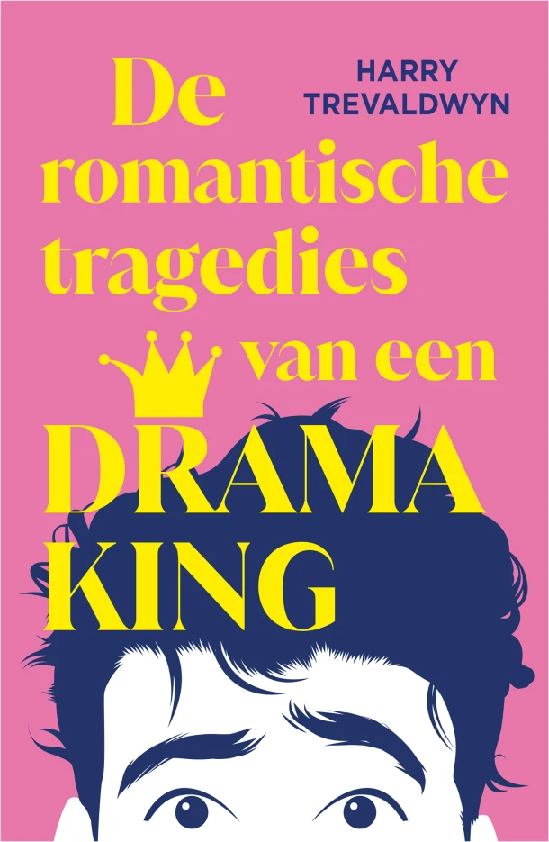De romantische tragedies van een Drama King – Harry Trevaldwyn – boek cover
