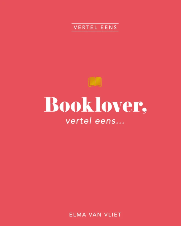 Booklover, vertel eens – Elma van Vliet – boek cover