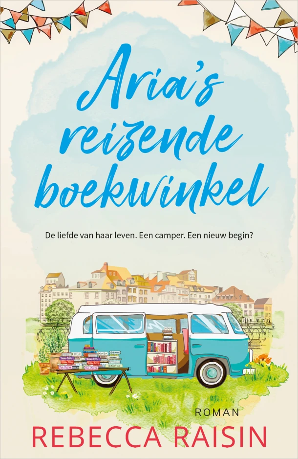 Aria's reizende boekwinkel – Rebecca Raisin – boek cover
