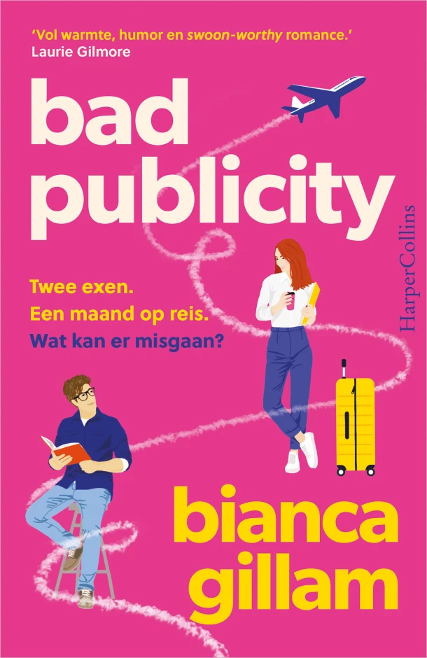 Bad Publicity – Bianca Gillam – boek cover