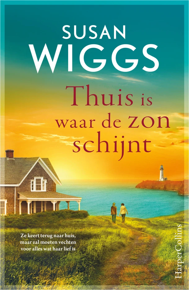 Thuis is waar de zon schijnt – Susan Wiggs – boek cover