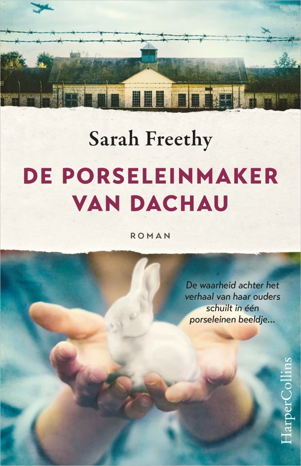 De porseleinmaker van Dachau – Sarah Freethy – boek cover