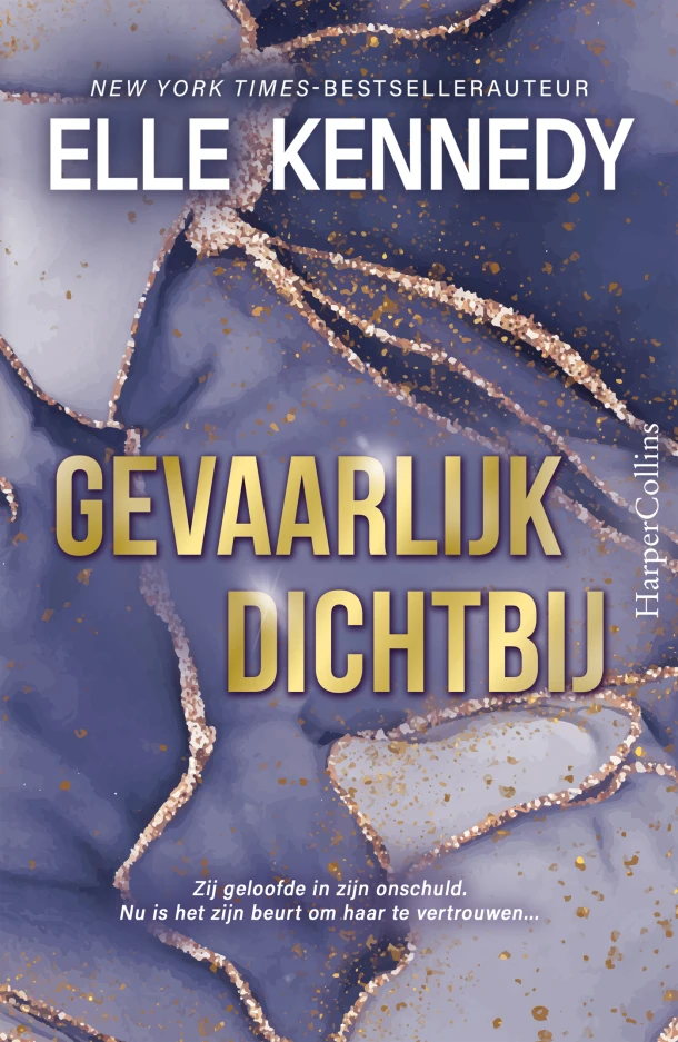 Gevaarlijk dichtbij – Elle Kennedy – boek cover