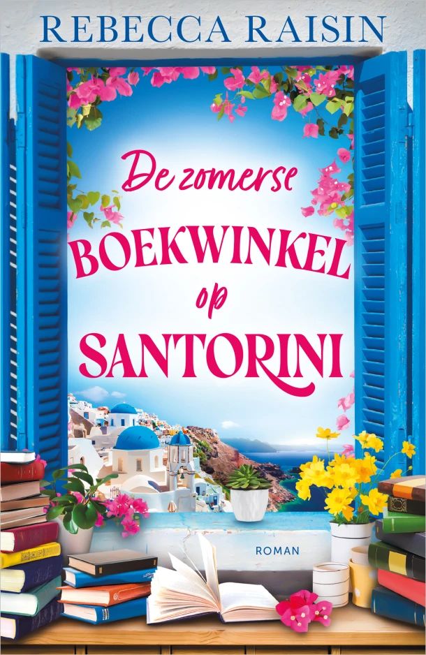 De zomerse boekwinkel op Santorini – Rebecca Raisin – boek cover