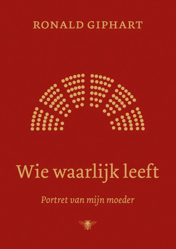 Wie waarlijk leeft – Ronald Giphart – boek cover