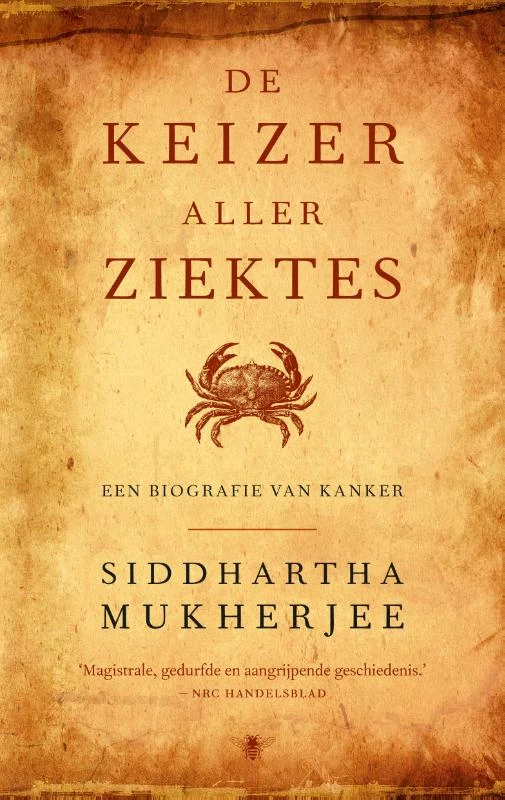 De keizer aller ziektes – Siddhartha Mukherjee – boek cover