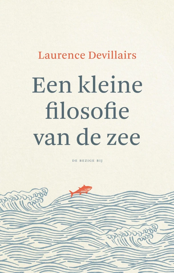 Een kleine filosofie van de zee – Laurence Devillairs – boek cover