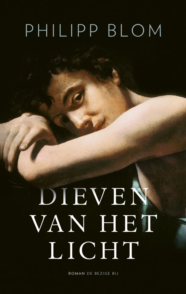 Dieven van het licht – Philipp Blom – boek cover