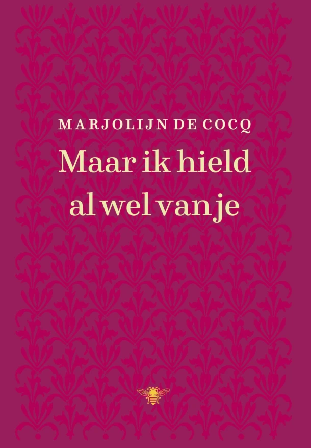 Maar ik hield al wel van je – Marjolijn de Cocq – boek cover