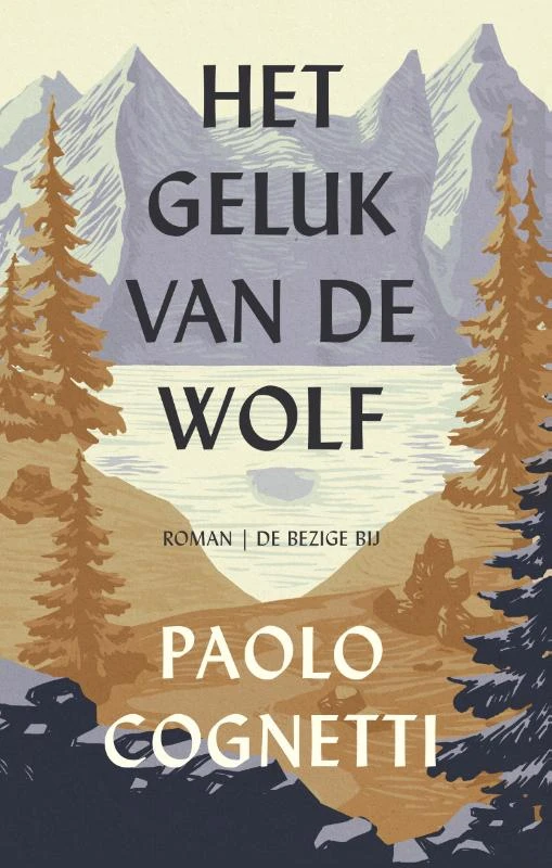 Het geluk van de wolf – Paolo Cognetti – boek cover
