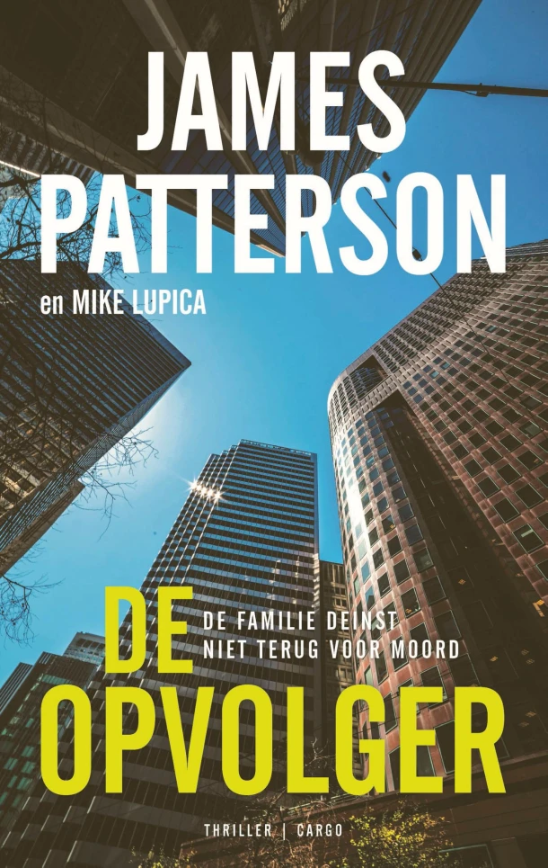 De opvolger – James Patterson – boek cover