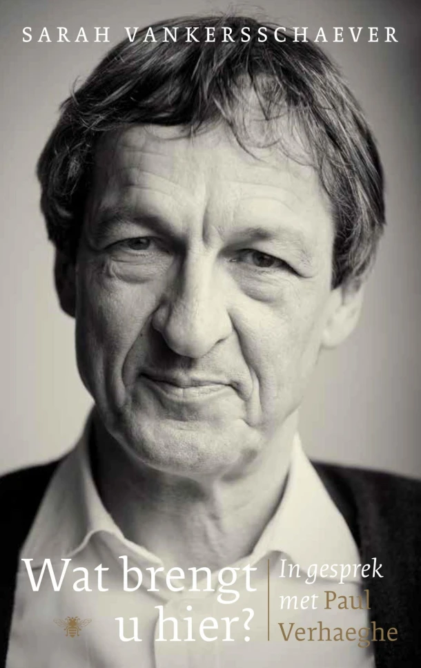 Wat brengt u hier? – Paul Verhaeghe – boek cover
