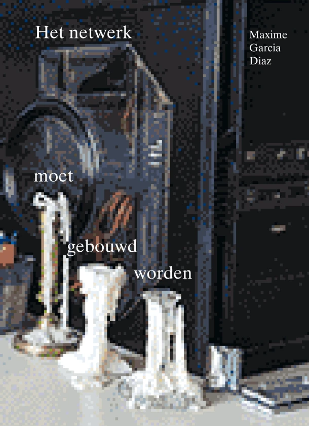 Het netwerk moet gebouwd worden – Maxime Garcia Diaz – boek cover