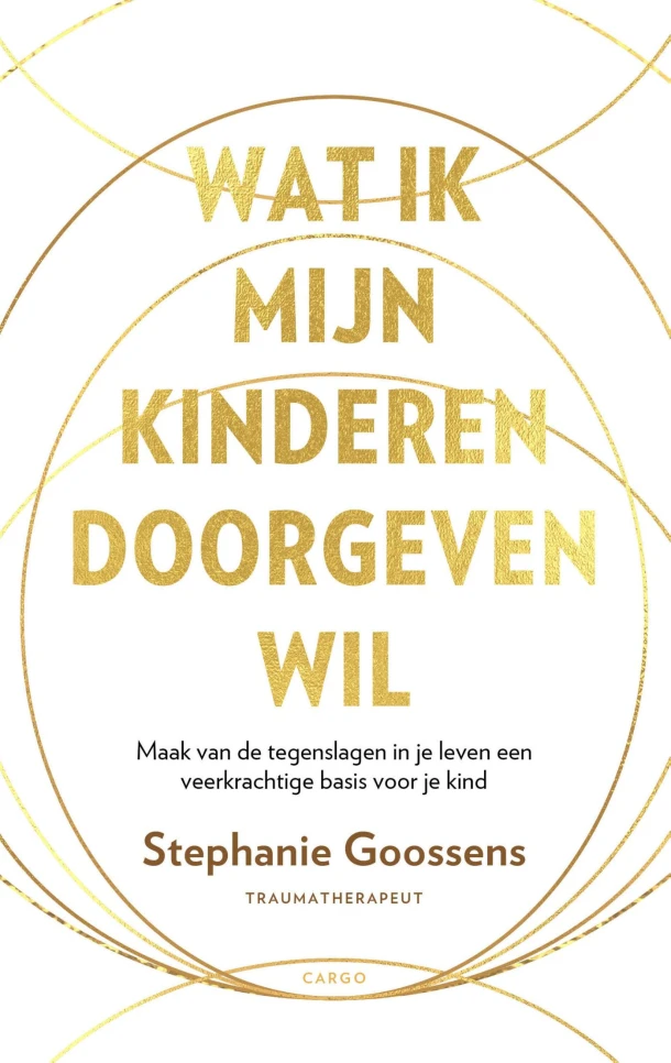 Wat ik aan mijn kinderen wil doorgeven – Stephanie Goossens – boek cover