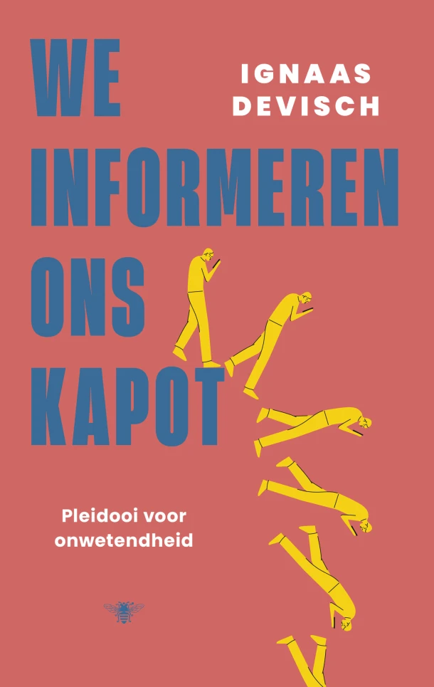 We informeren ons kapot – Ignaas Devisch – boek cover