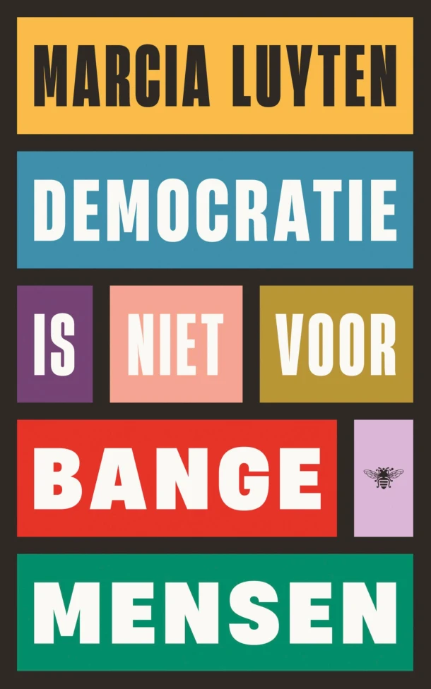 Democratie is niet voor bange mensen – Marcia Luyten – boek cover