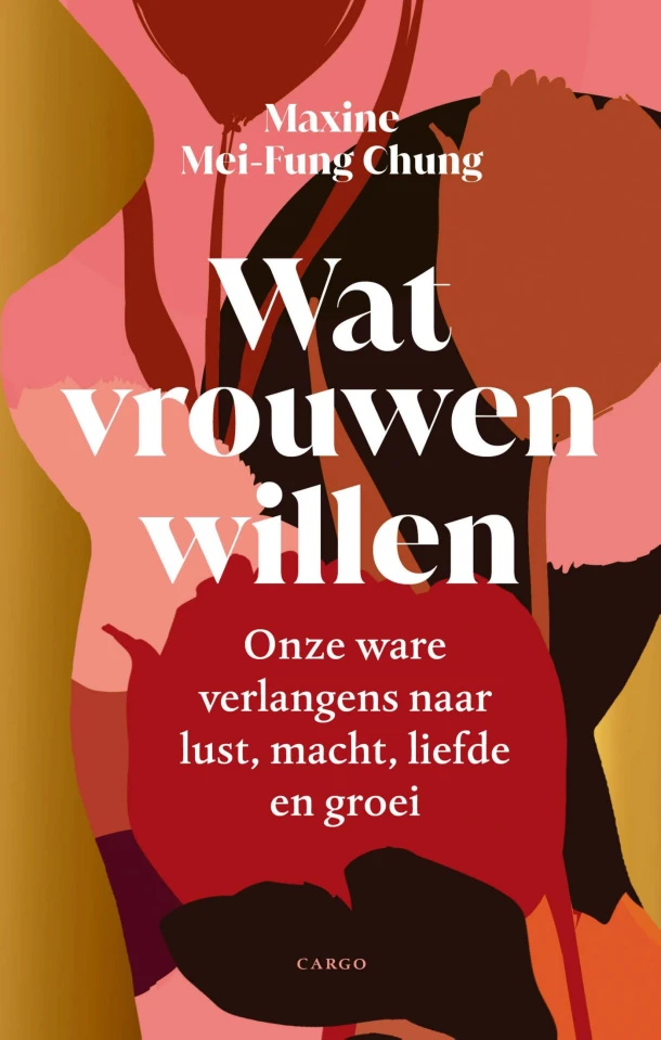 Wat vrouwen willen – Maxine Mei-Fung Chung – boek cover