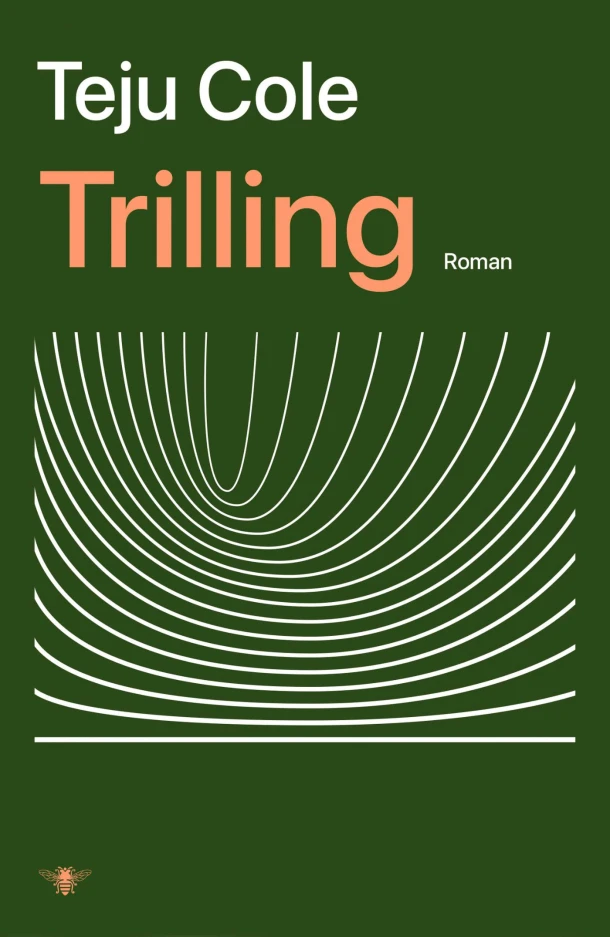 Trilling – Teju Cole – boek cover