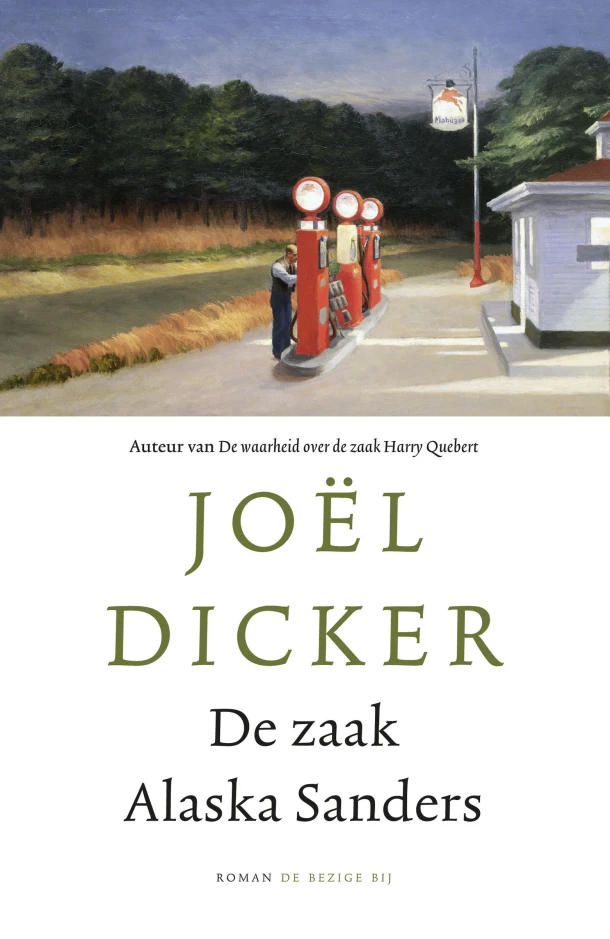 De zaak Alaska Sanders – Joël Dicker – boek cover