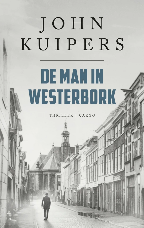 De man in Westerbork – John Kuipers – boek cover
