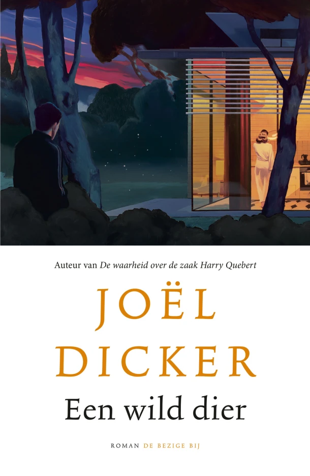 Een wild dier – Joël Dicker – boek cover