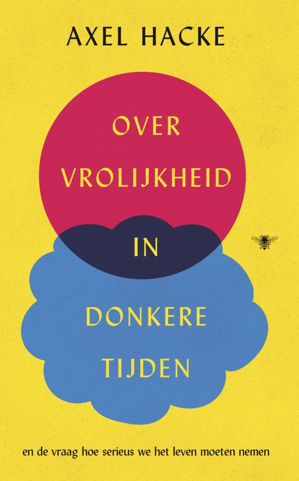 Over vrolijkheid in donkere tijden – Axel Hacke – boek cover