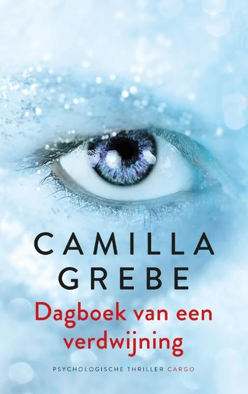 Dagboek van mijn verdwijning – Camilla Grebe – boek cover