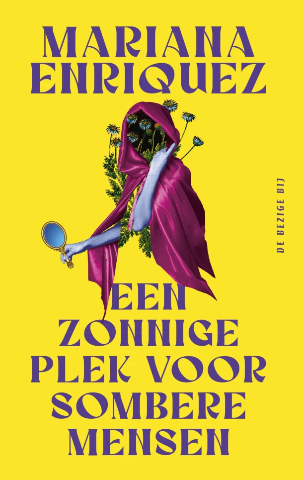 Een zonnige plek voor sombere mensen – Mariana Enriquez – boek cover