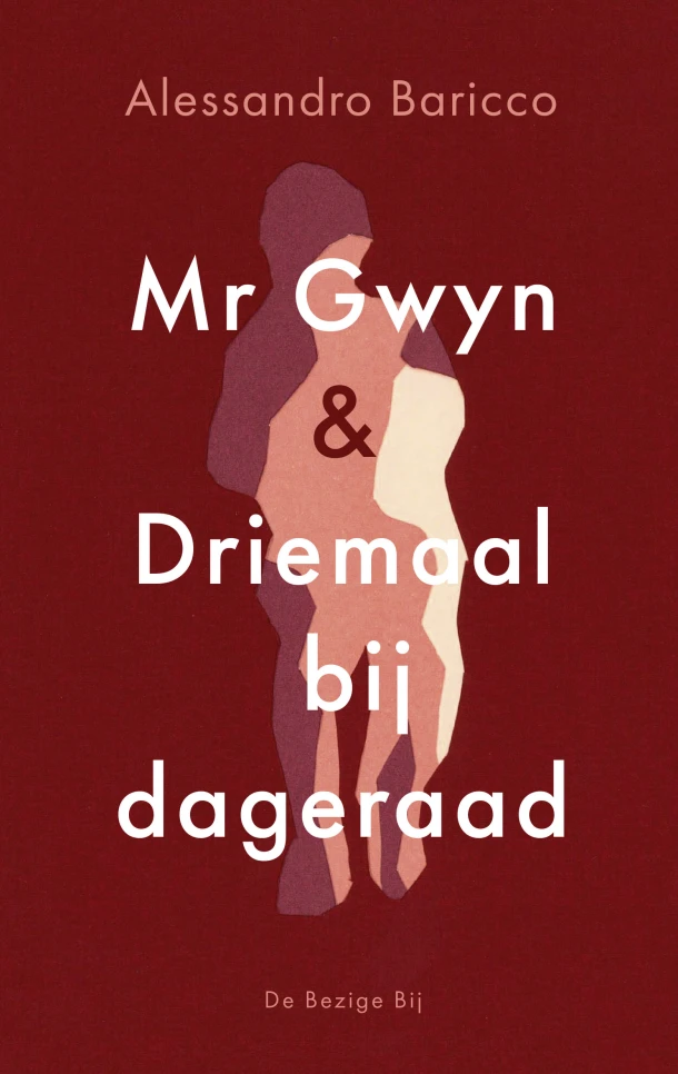 Mr Gwyn en Driemaal bij dageraad – Alessandro Baricco – boek cover