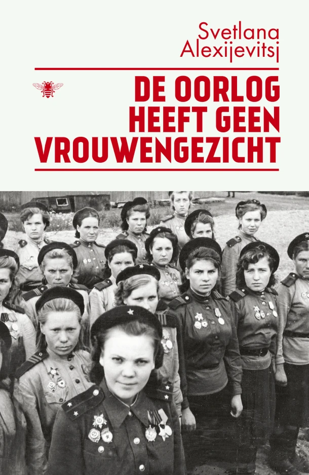 De oorlog heeft geen vrouwengezicht – Svetlana Alexijevitsj – boek cover