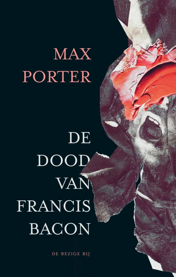 De dood van Francis Bacon – Max Porter – boek cover