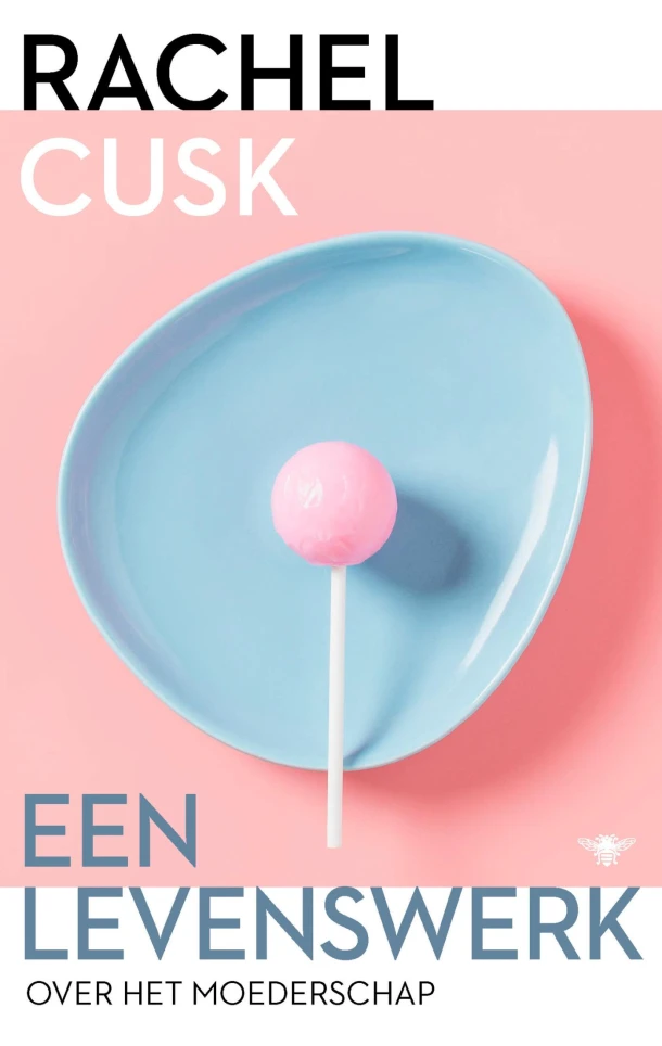 Een levenswerk – Rachel Cusk – boek cover