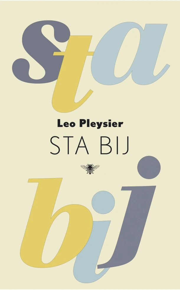 Sta bij – Leo Pleysier – boek cover