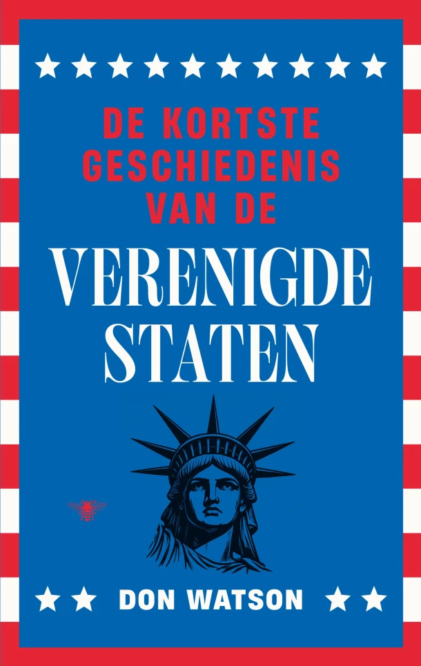 De kortste geschiedenis van de Verenigde Staten – Don Watson – boek cover