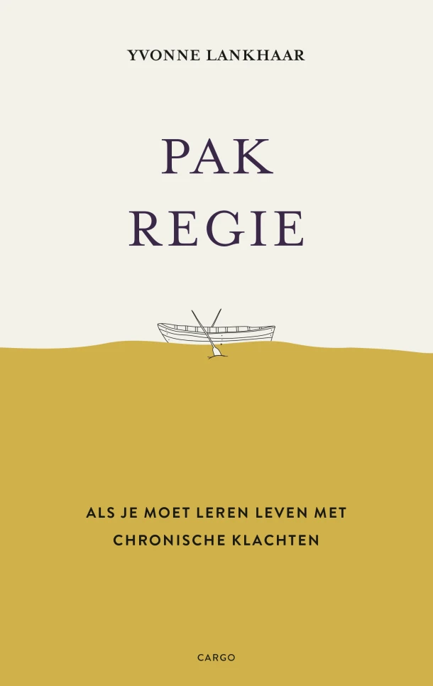 Pak regie – Yvonne Lankhaar – boek cover