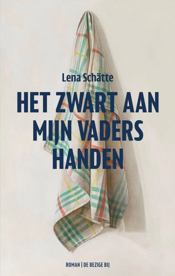 Het zwart aan mijn vaders handen – Lena Schätte – boek cover