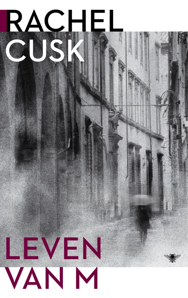 Leven van M – Rachel Cusk – boek cover