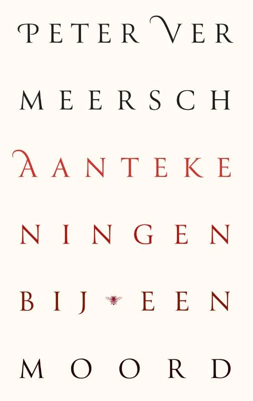 Aantekeningen bij een moord – Peter Vermeersch – boek cover