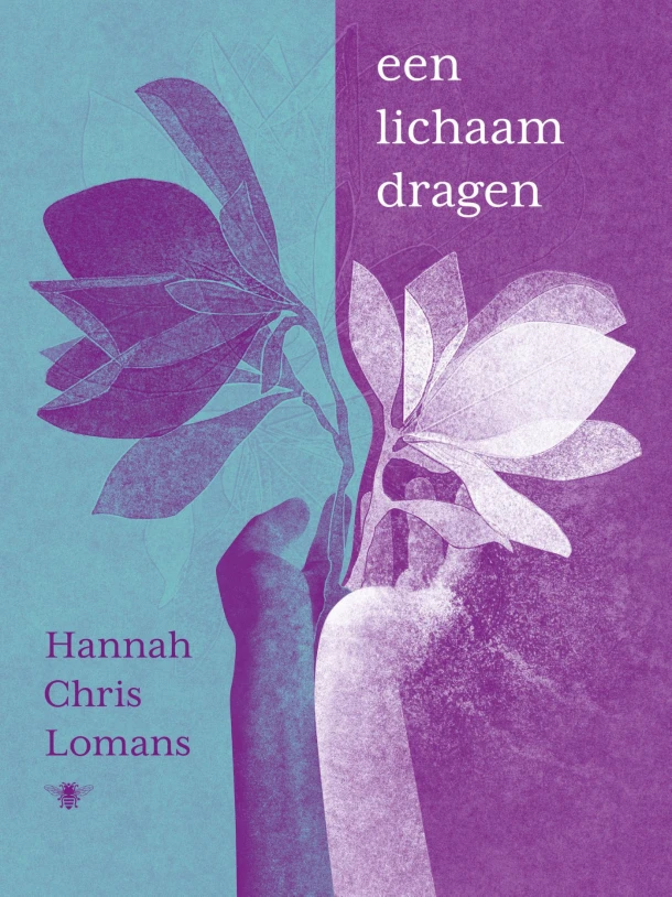 een lichaam dragen – Hannah Chris Lomans – boek cover