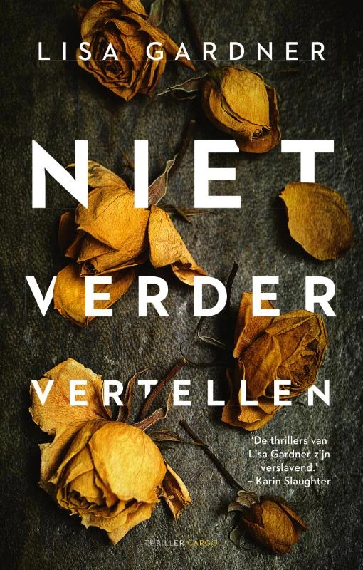 Niet verder vertellen – Lisa Gardner – boek cover