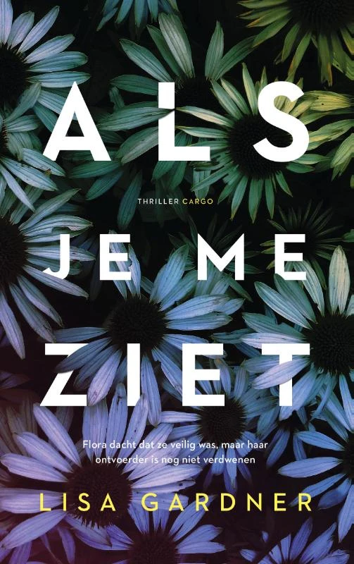 Als je me ziet – Lisa Gardner – boek cover