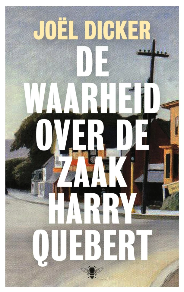 De waarheid over de zaak Harry Quebert – Joël Dicker – boek cover