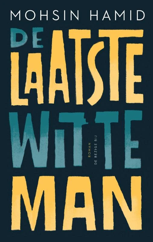 De laatste witte man – Mohsin Hamid – boek cover