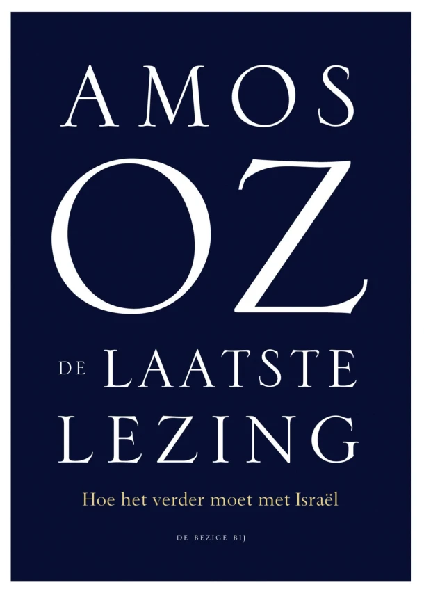 De laatste lezing – Amos Oz – boek cover